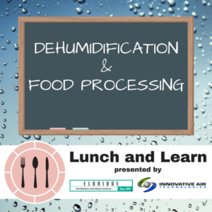"Dehumidification and Food Processing" on a chalkboard
